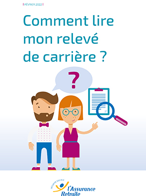 452020_liremonrelevedecarrière_une_2022_02.jpg (Comment lire mon relevé...